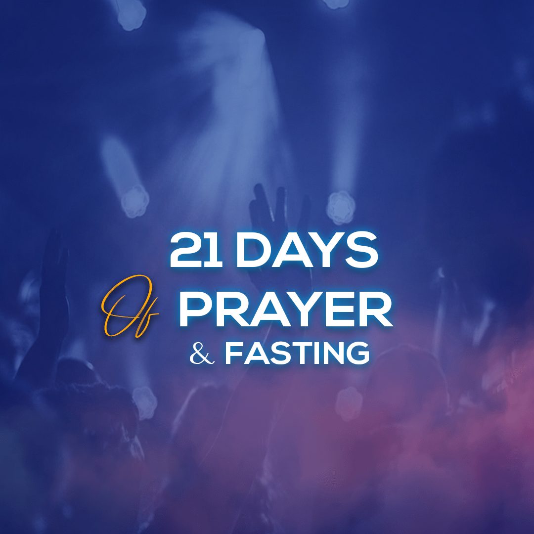 21 Days of Prayer and Fasting | Dar es Salaam Pentecostal Church